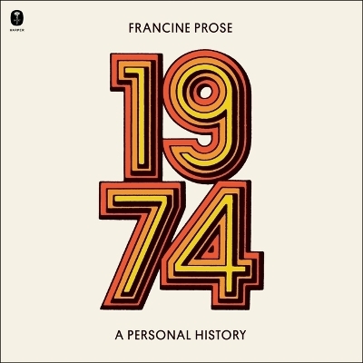 1974 - Francine Prose