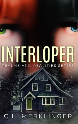 Interloper - C L Merklinger
