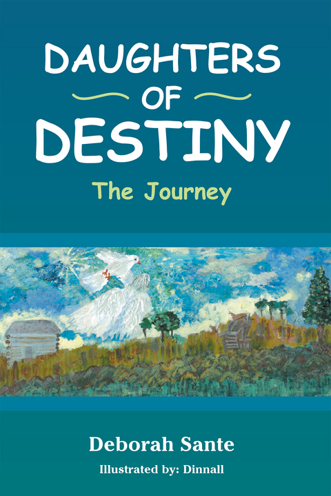 Daughters of Destiny - Deborah Sante