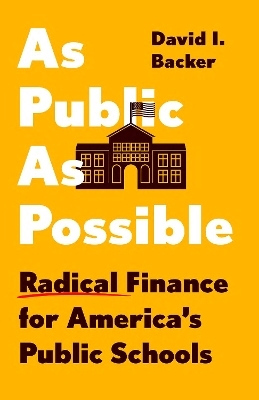 As Public as Possible - David I. Backer