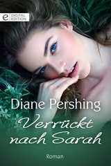 Verr&uuml;ckt nach Sarah - Diane Pershing