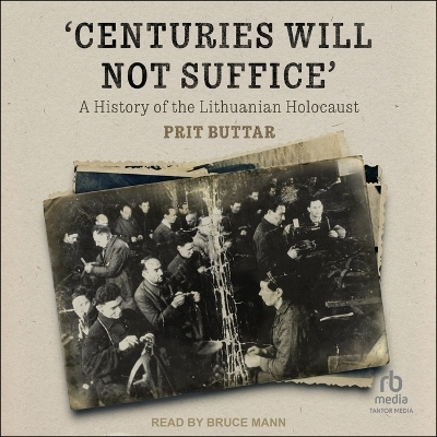 Centuries Will Not Suffice - Prit Buttar