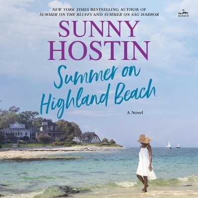 Summer on Highland Beach - Sunny Hostin