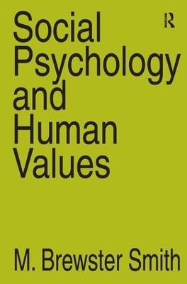 Social Psychology and Human Values - Anselm L. Strauss, M. Brewster Smith