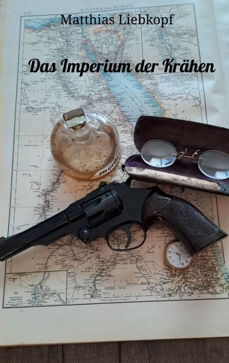 Das Imperium der Kr&auml;hen - Matthias Liebkopf