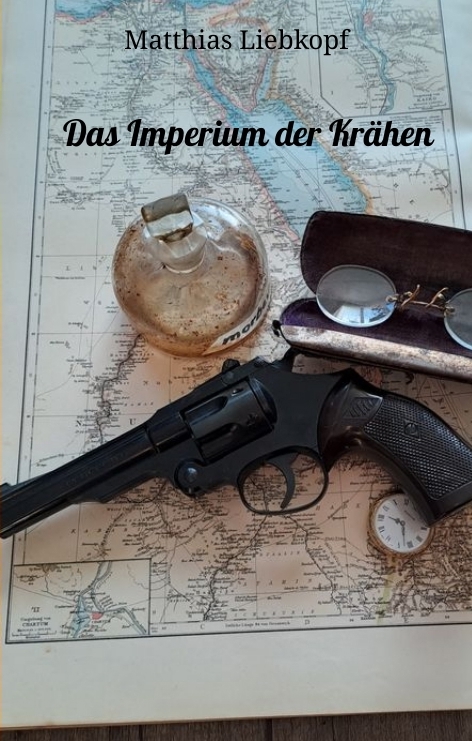 Das Imperium der Kr&auml;hen - Matthias Liebkopf