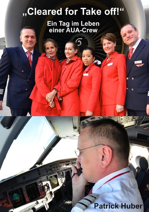 &bdquo;Cleared for Take off!&ldquo; - Patrick Huber