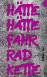 H&auml;tte h&auml;tte Fahrradkette - Petra Bera