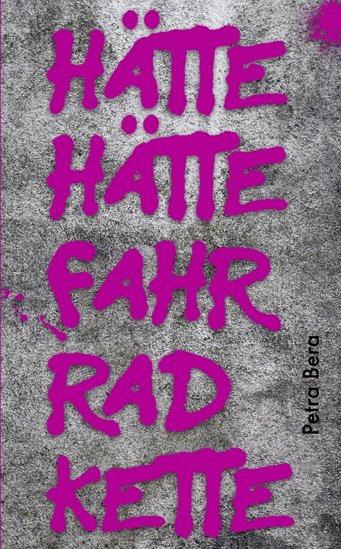 H&auml;tte h&auml;tte Fahrradkette - Petra Bera