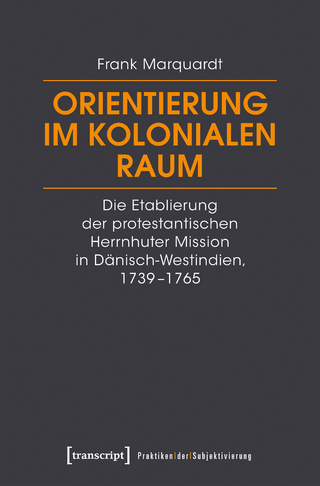 Orientierung im kolonialen Raum