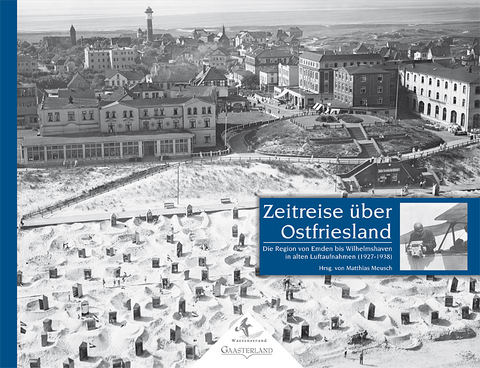 Zeitreise &uuml;ber Ostfriesland - 