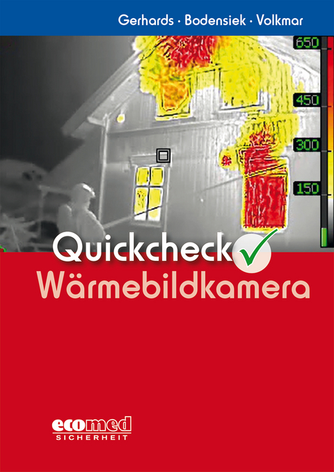 Quickcheck W&auml;rmebildkamera - Frank Gerhards, Guido Volkmar, Torsten Bodensiek