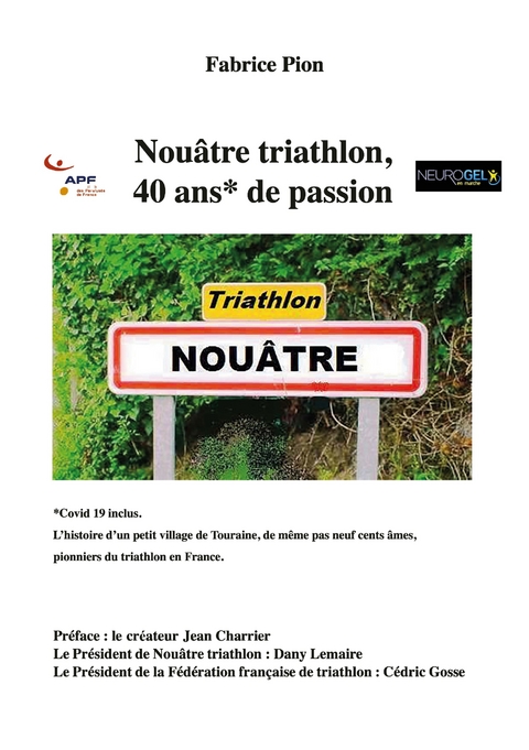 Nou&acirc;tre triathlon, 40 ans de passion - Fabrice Pion
