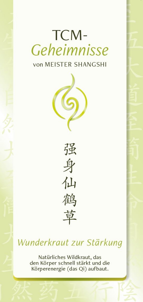 Wunderkraut zur St&auml;rkung - Andrea Thiele, Meister Shangshi