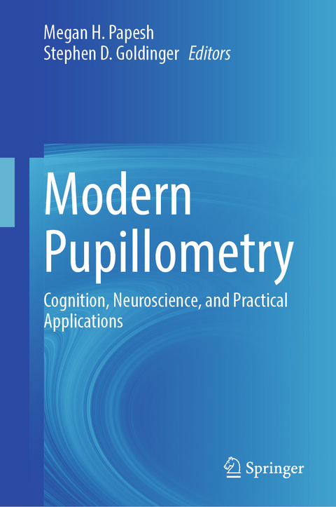 Modern Pupillometry - 