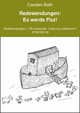 Redewendungen: Es werde Flut! - Carsten Both