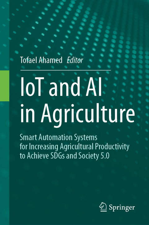 IoT and AI in Agriculture - 