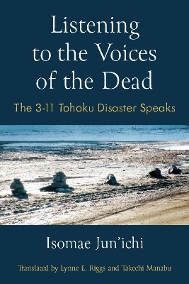 Listening to the Voices of the Dead - Jun'ichi Isomae