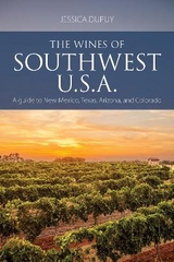 The Wines of Southwest U.S.A. - Dupuy, Jessica