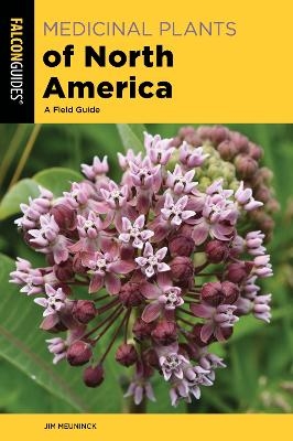 Medicinal Plants of North America - Jim Meuninck