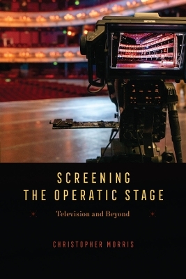 Screening the Operatic Stage