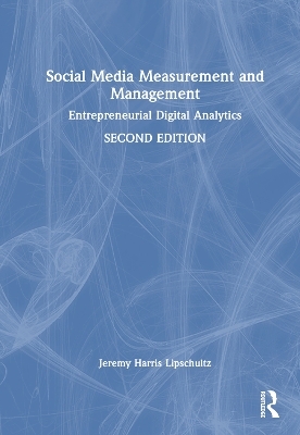 Social Media Measurement and Management - Jeremy Harris Lipschultz