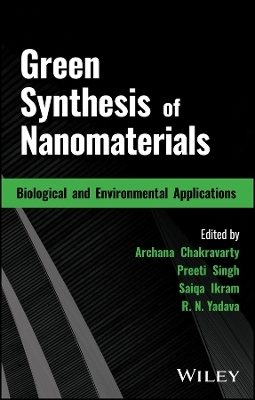 Green Synthesis of Nanomaterials - Archana Chakravarty