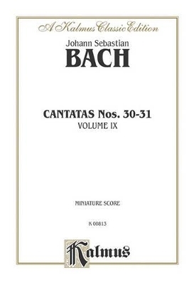 Bach Cantatas No. 30-31 M - 