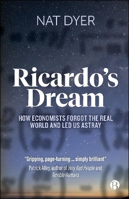 Ricardo&rsquo;s Dream - Nat Dyer