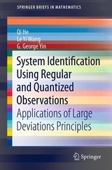System Identification Using Regular and Quantized Observations - Qi He, Le Yi Wang, George G. Yin
