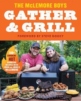 Gather and Grill - John Darin McLemore, John Darin McLemore II