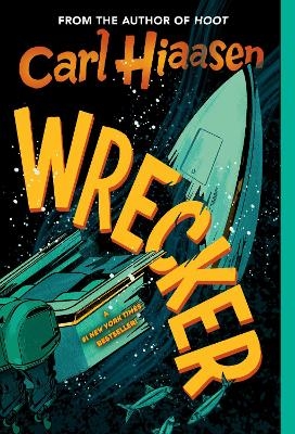 Wrecker - Carl Hiaasen