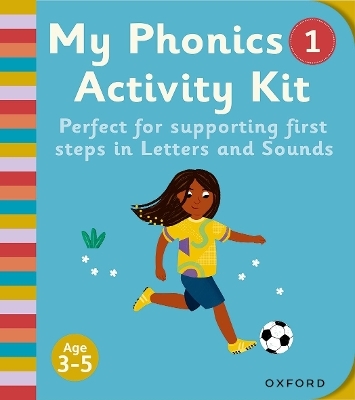 Essential Letters and Sounds: My Phonics Activity Kit 1 - Katie Press, Tara Dodson