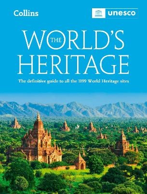 The World&rsquo;s Heritage -  UNESCO