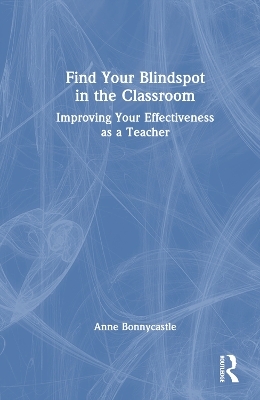 Find Your Blindspot in the Classroom