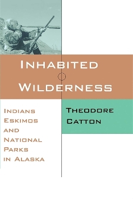 Inhabited Wilderness - Theodore Catton