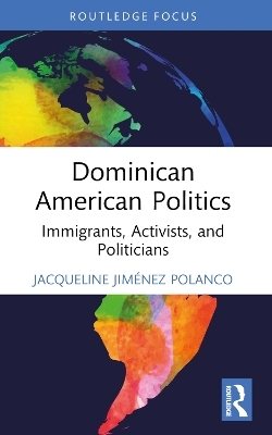 Dominican American Politics - Jacqueline Jim&eacute;nez Polanco