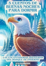 (Deutsch - Spanisch) 5 Cuentos de Buenas Noches para Dormir - Ilya Glamazdin