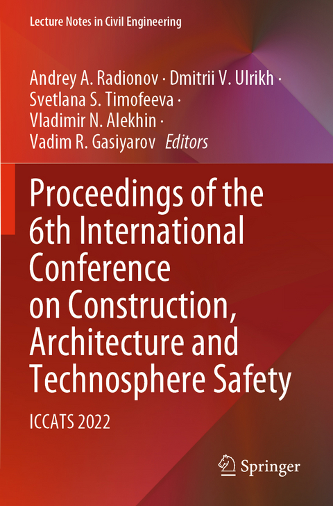 Proceedings of the 6th International Conference on Construction, Architecture and Technosphere Safety - 