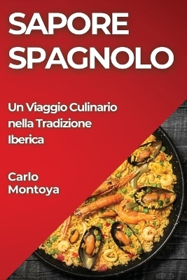 Sapore Spagnolo - Carlo Montoya