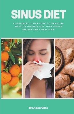 Sinus Diet - Brandon Gilta