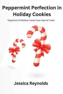 Peppermint Perfection in Holiday Cookies