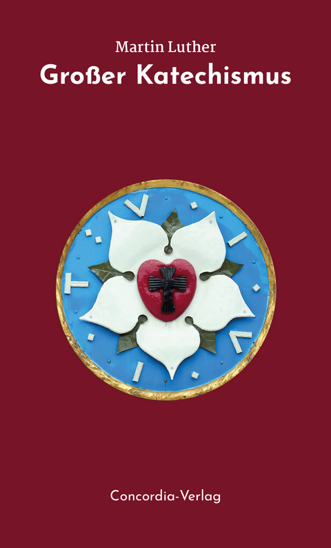 Gro&szlig;er Katechismus - Martin Luther