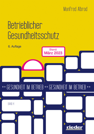 Betrieblicher Gesundheitsschutz