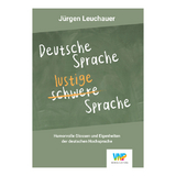 Deutsche Sprache - lustige Sprache - J&uuml;rgen Leuchauer