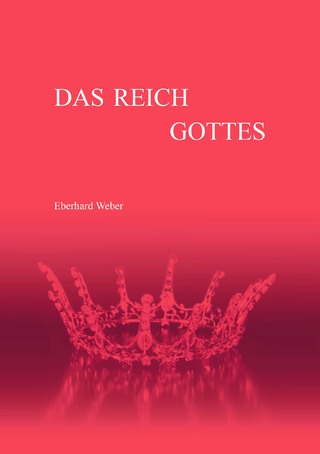 Das Reich Gottes