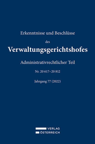Erkenntnisse und Beschlüsse des Verwaltungsgerichtshofes