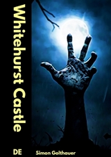 Whitehurst Castle - Simon Golthauer