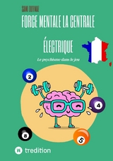 Force mentale La centrale &eacute;lectrique - Sami Duymaz