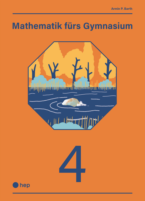 Mathematik f&uuml;rs Gymnasium (Print inkl. digitaler Ausgabe) - Armin P. Barth
